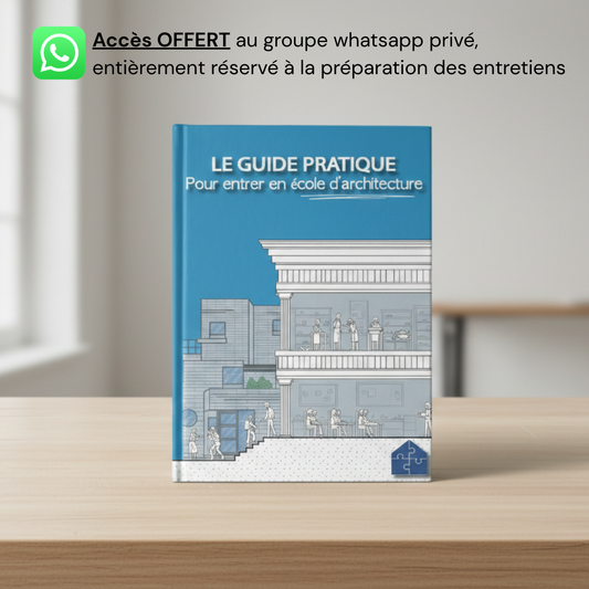 Le guide pratique pour entrer en école d'architecture