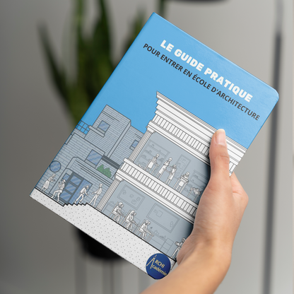 Le guide pratique pour entrer en école d'architecture